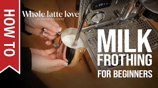 How To Milk Frothing for Beginners 5 Tips [upl. by Flinn111]