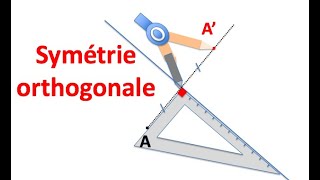 La symétrie orthogonale [upl. by Radek]