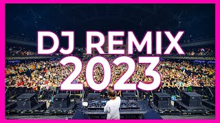 DJ REMIX 2023  Mashups amp Remixes of Popular Songs 2023  DJ Disco Remix Club Music Songs Mix 2022 [upl. by Charlie933]