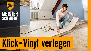 KlickVinyl verlegen  HORNBACH Meisterschmiede [upl. by Pandolfi]