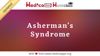 Ashermans Syndrome [upl. by Ylecic]