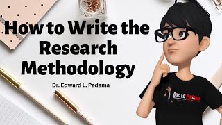 How to Write Chapter 3  The Research Methodology [upl. by Lara]