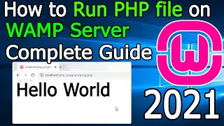 How to Run PHP Program in WAMP Server on Windows 10  2021 Update  Step by Step Complete Guide [upl. by Oek]