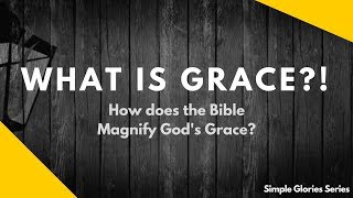 What is Grace in the Bible  How does the Bible Define Grace [upl. by Ekard713]