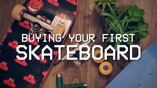 Choosing Your First Skateboard  The Complete Setup [upl. by Hailey]