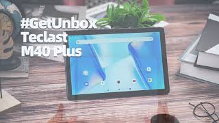 Teclast M40 Plus  Official Unboxing [upl. by Ilahsiav]