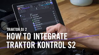 TRAKTOR DJ 2 How to Integrate TRAKTOR KONTROL S2  Native Instruments [upl. by Maitilde953]