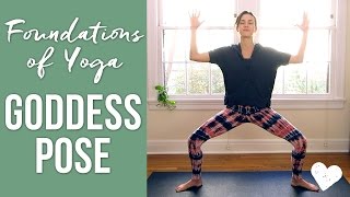 Goddess Pose  Foundations of Yoga [upl. by Kauffman660]