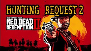 RDR2 Hunting Request 2 the easy way [upl. by Greeley]