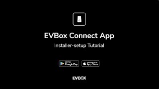 EVBox Connect App InstallerSetup Tutorial [upl. by Flam]