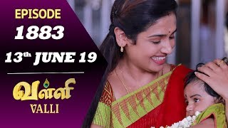 VALLI Serial  Episode 1883  13th June 2019  Vidhya  RajKumar  Ajai Kapoor  Saregama TVShows [upl. by Cecilio]