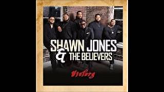 Shawn Jones amp The Believers Im Depending on You [upl. by Netloc]