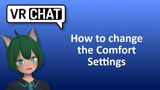 VRChat Tips How to change the Comfort Settings [upl. by Jentoft291]